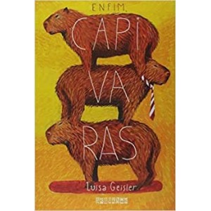 Enfim, Capivaras