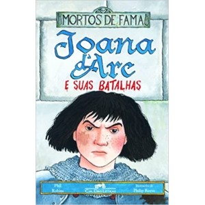 Joana D'Arc E Suas Batalhas