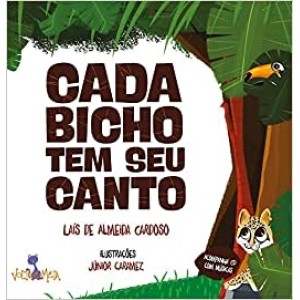 Cada Bicho Tem Seu Canto