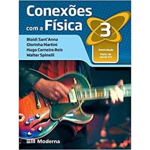 Conexões com a Física. 3º Ano