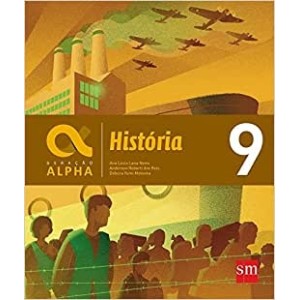 Geração Alpha. História - 9º Ano