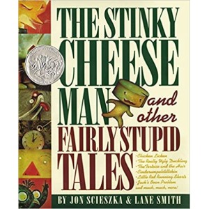 The Stinky Cheese Man and Other Fairly Stupid Tales