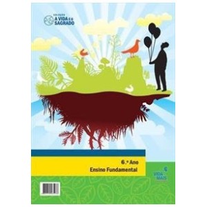 A Vida E O Sagrado 6º Ano