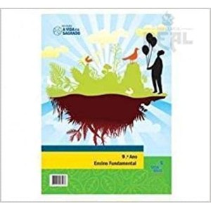 A Vida e o Sagrado - 9º Ano