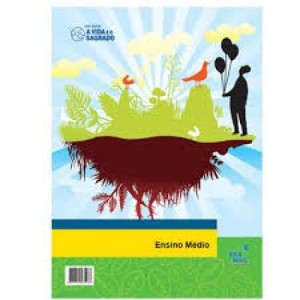 A Vida E O Sagrado - Ensino Médio