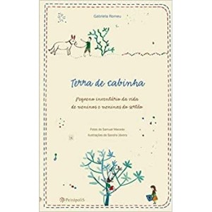 Terra de cabinha: Pequeno inventário da vida de meninos e meninas do sertão