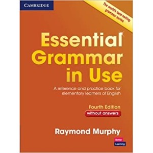 Essential Grammar In Use Without Answers - 4th Ed