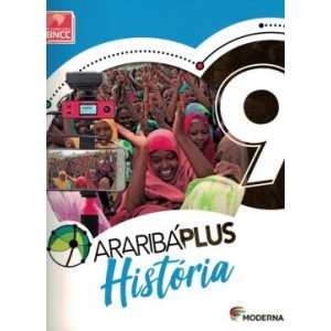ARARIBÁ PLUS. HISTÓRIA - 9º ANO