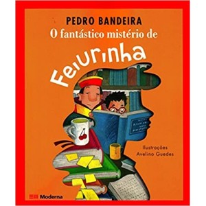 O Fantastico Misterio De Feiurinha