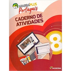 Araribá Plus. Português. 8º Ano - Caderno de Atividades