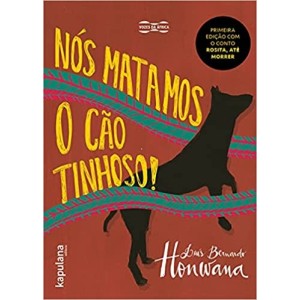Nós matamos o Cão Tinhoso!