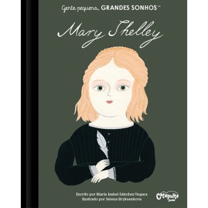 Livro Gente Pequena Grandes Sonhos Mary Shelley Editora Catapulta