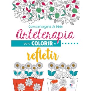 Livro Arteterapia para Colorir e Refletir Ciranda Cultural