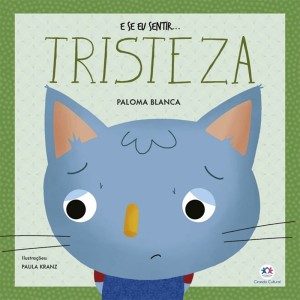 Livro E se Eu Sentir Tristeza Ciranda Cultural