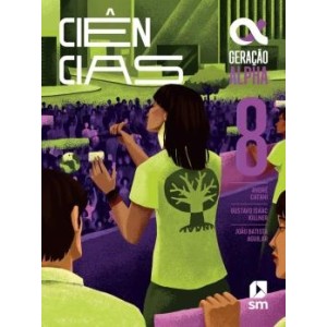Geracao Alpha - Ciencias - 8º Ano - 5ª Ed.