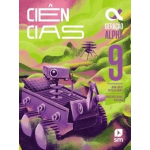 Geracao Alpha - Ciencias - 9º Ano - 5ª Ed.