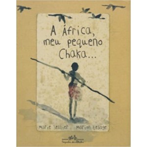 A África, Meu Pequeno Chaka...