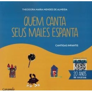 Quem Canta Seus Males Espanta