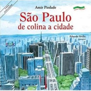 São Paulo: de colina a cidade