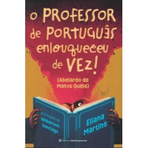 O Professor De Portugues Enlouqueceu De Vez