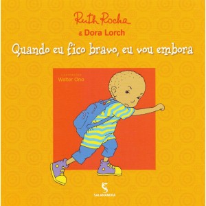 Quando Eu Fico Bravo, Eu Vou Embora