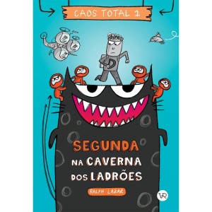 Livro Caos Total 1  Segunda na Caverna dos Ladrões VR Editora