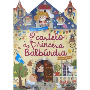 Livro O Castelo da Princesa Balbúrdia VR Editora