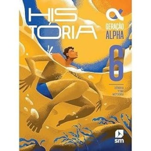 GERAÇÃO ALPHA HIST 6 ANO
