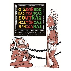 O Segredo Das Tranças E Outras Histórias Africanas