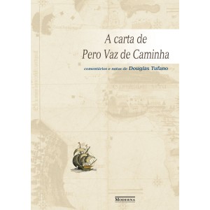 A Carta De Pero Vaz De Caminha