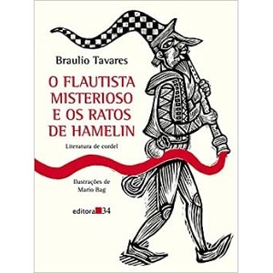 O Flautista Misterioso E Os Ratos De Hamelin